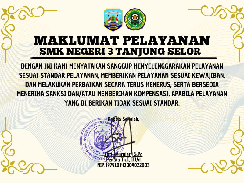 MAKLUMAT PELAYANAN PUBLIK SMK NEGERI 3 TANJUNG SELOR